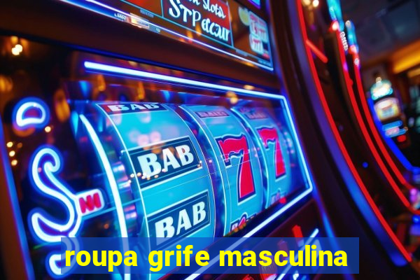 roupa grife masculina